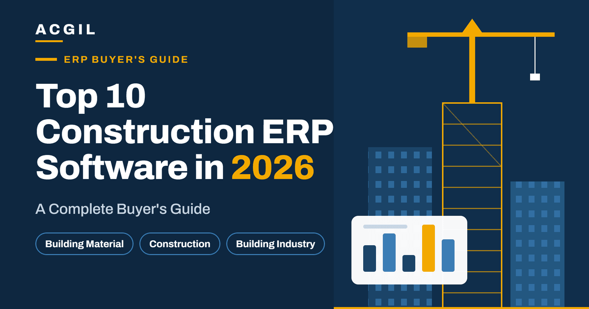 Top 10 Construction ERP Software in 2026: A Complete Buyer’s Guide