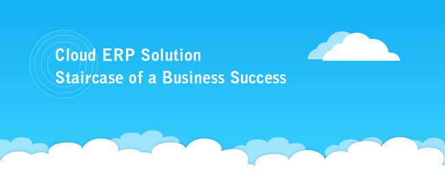 Cloud ERP Software - Staircase of A Business Success